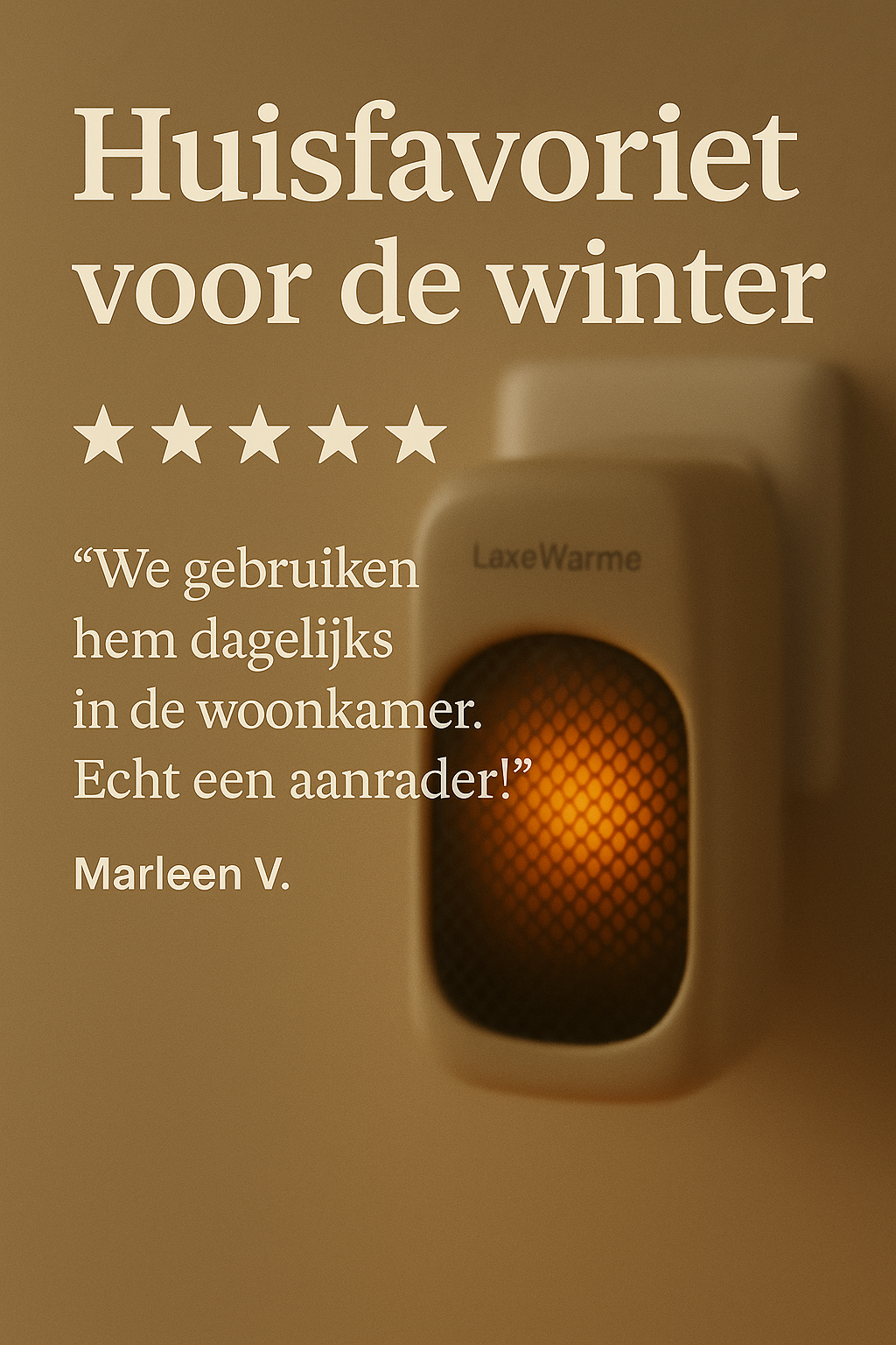 Luxewarmer™ – Slim Verwarmen